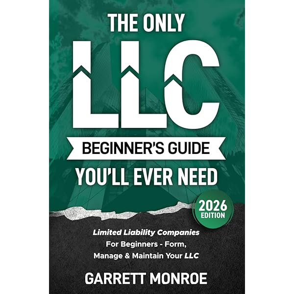 Amazon.com: The Only LLC Beginners Guide You'll Ever Need: Limited